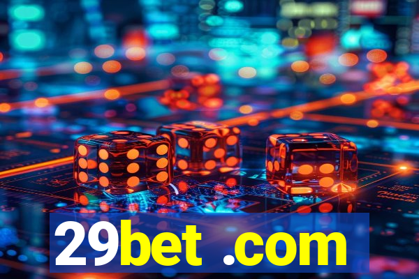 29bet .com